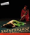 Shéhérazade, la danseuse philosophe - Théâtre le Proscenium