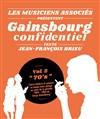 Gainsbourg Confidentiel : Vol.2 - 70's - Théâtre de L'Arrache-Coeur - Salle de l'Alizé