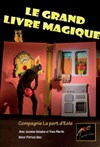 Le grand livre magique - La Comédie du Mas