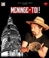 Fabrice Coat dans Meninges-toi! - Théâtre du Sphinx