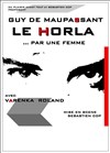 Le Horla - Théâtre Essaion
