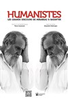 Humanistes - Carré Rondelet Théâtre