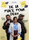 De la place pour deux - Théâtre de la Libé