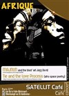 Tie & the love Process live band  Majnun & le bled'art jazz band - Le Satellit Café