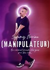 Jérémy Moriau dans Manipulateur - Spotlight