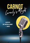 Carnot Comedy's Night - Théâtre L'Autre Carnot