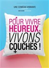 Pour vivre heureux, vivons couchés ! - Royale Factory