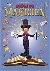 Drôle de magicien - Comédie de Tours