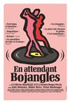 En attendant Bojangles - Théâtre Armande Béjart