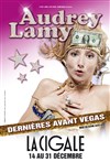 Audrey Lamy dans Dernières avant Vegas - La Cigale