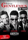 Forever Gentlemen : On tour - Zénith de Paris
