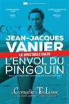 Jean-Jacques Vanier dans L'envol du pingouin - La Comédie de Toulouse
