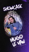 Showcase d'Hugo Le Van - Micro Comedy Club