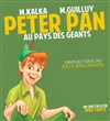 Peter Pan au pays des géants - Familia Théâtre 