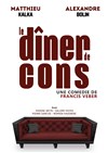 Le dîner de cons - Cercle Saint Georges