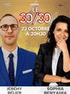 Le 30/30 de Sophia Benyahia et Jérémy Bélier - Théâtre de l'Impasse