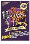 Brown Sugar Comedy - Bobino