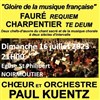Choeur et Orchestre Paul Kuentz : Faure Requiem / Charpentier Te Deum - Eglise Saint Philibert