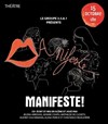 Manifeste ! - Théâtre El Duende