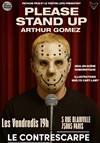 Arthur Gomez dans Please stand up - Le Contrescarpe