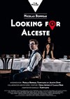 Looking for Alceste - La Manufacture