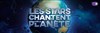 les stars chantent pour la planète - Palais des Congrès de Paris