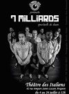 7 Milliards - Théâtre des italiens