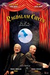 Ragdalam Circus - L'Auguste Théâtre