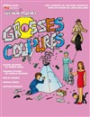 Grosses Coupures - L'Art en Scène Théâtre