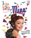 Mina La Rousse - Théâtre Les Blancs Manteaux 