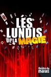 Les lundis de la magie - Théâtre du Marais