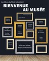 Bienvenue au musée ! - Au Rikiki