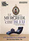 Le mercredi, c'est bleu - L'art Scène Théâtre