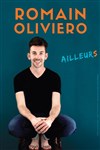 Romain Oliviero dans Ailleurs - La Compagnie du Café-Théâtre - Petite salle