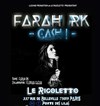 Farah RK dans Cash ! - Le Rigoletto