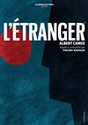 L'Etranger - Théâtre de la Violette