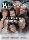 Blinder - Théâtre de Dix Heures