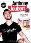 Anthony Joubert dans Saison 2 - Théâtre Le Colbert