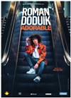 Roman Doduik dans ADOrable - Salle Pierre Lamy