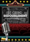 Le Grand Redoublement - Théâtre Darius Milhaud