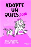 Adopte un Jules.com - Théâtre Victoire
