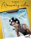 Bamba dans Mauvais Coton - Le Plateau