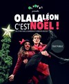 Olala Léon c'est Noël ! - Les Tremplins du Craic