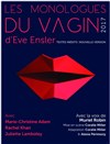 Les monologues du vagin - Théâtre Traversière