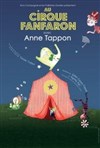 Au cirque fanfaron - La Compagnie du Café-Théâtre - Grande Salle