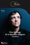 Éric Le Sage, piano & le Quatuor Ellipsos - Salle Gaveau