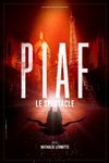 Piaf ! Le spectacle - Auditorium J. Kosma - Conservatoire de Nice