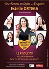 Estelle Ortega dans Une femme en Quête... enquête ! - Le Rigoletto