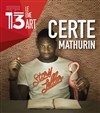 Certe Mathurin dans Story Teller - Théâtre Le 13ème Art - Petite salle