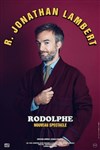 Jonathan Lambert dans Rodolphe - Théâtre à l'Ouest Auray